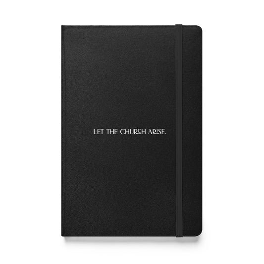 "Let the Church arise" Hardcover bound notebook