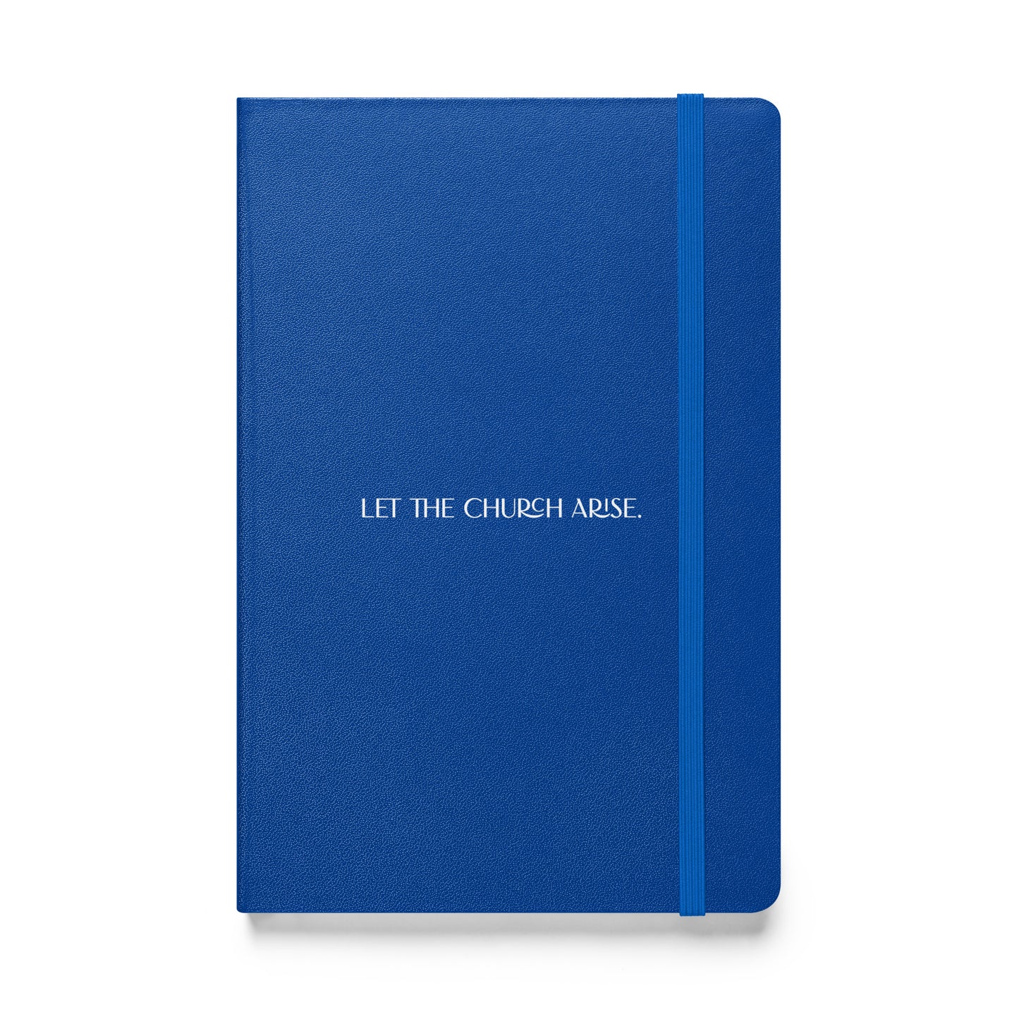 "Let the Church arise" Hardcover bound notebook