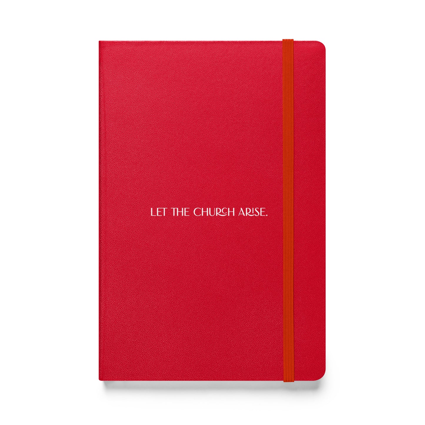 "Let the Church arise" Hardcover bound notebook